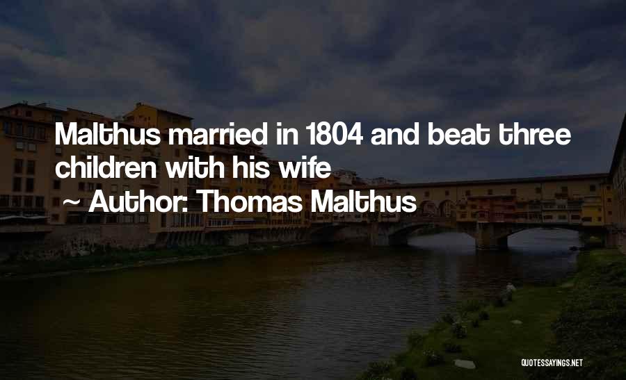 Thomas Malthus Quotes 1109119