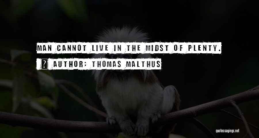 Thomas Malthus Quotes 1597261