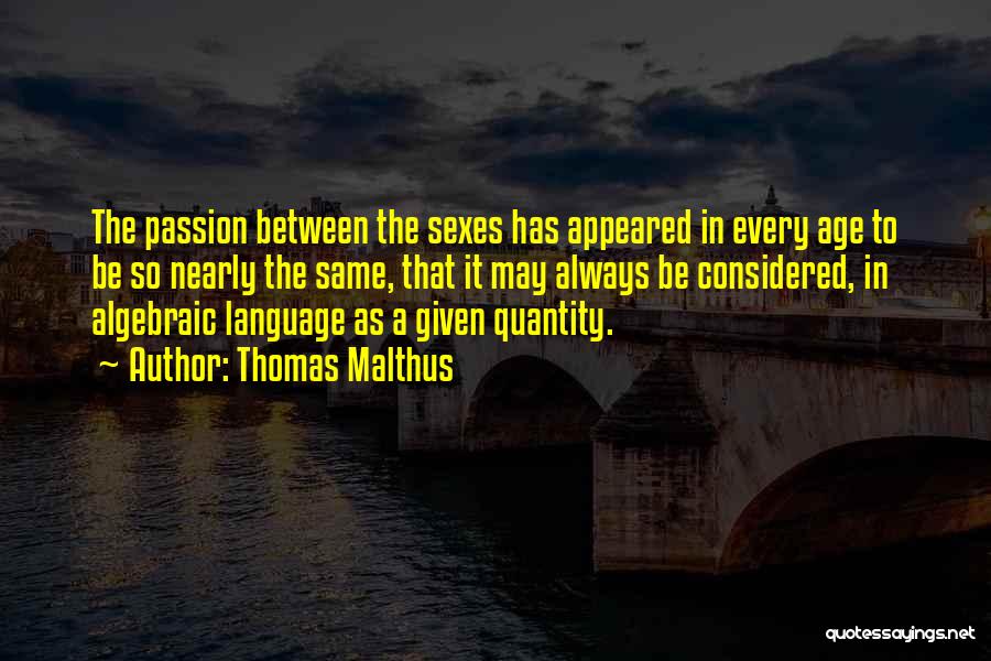 Thomas Malthus Quotes 736270