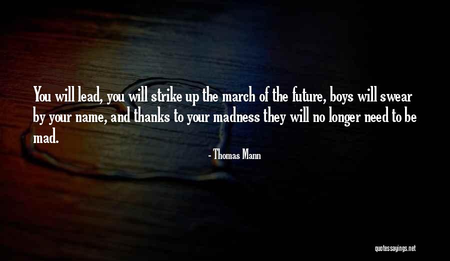 Thomas Mann Quotes 1258883 Thomas Mann Quotes 1258883