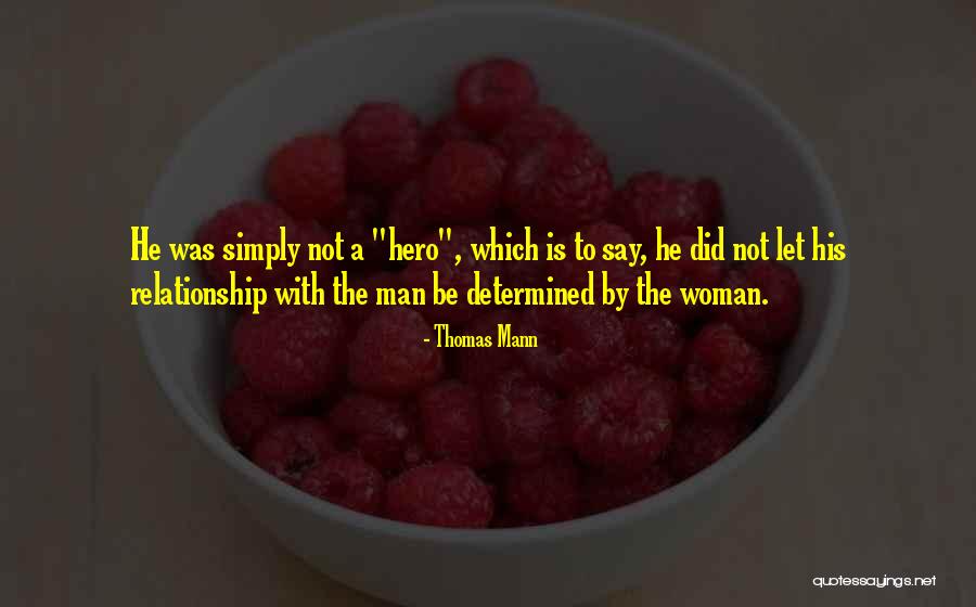 Thomas Mann Quotes 1439456 Thomas Mann Quotes 1439456