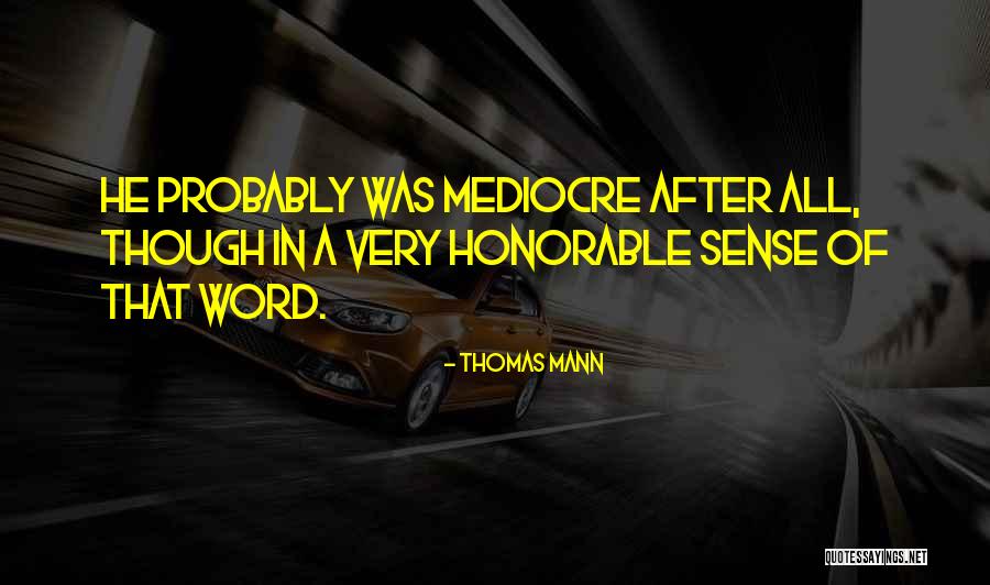 Thomas Mann Quotes 1746622 Thomas Mann Quotes 1746622
