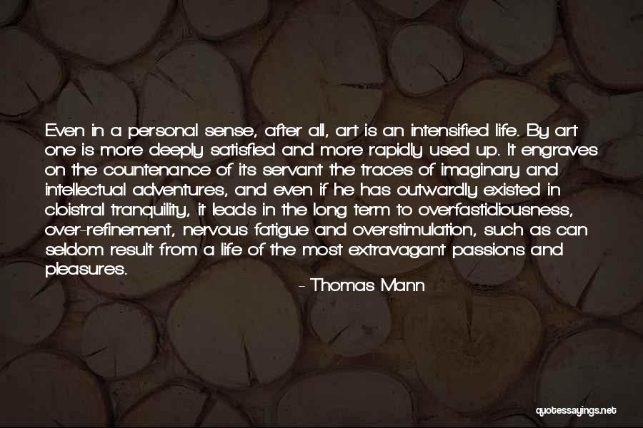Thomas Mann Quotes 1906541 Thomas Mann Quotes 1906541