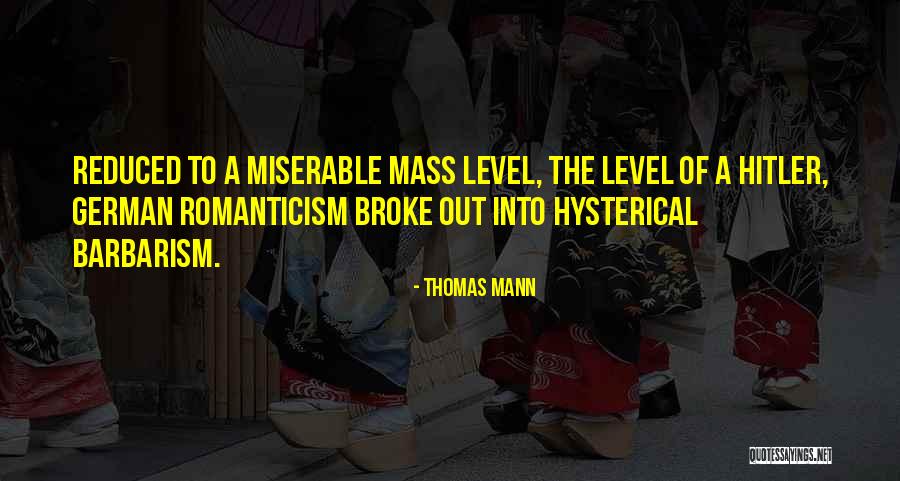Thomas Mann Quotes 355478 Thomas Mann Quotes 355478