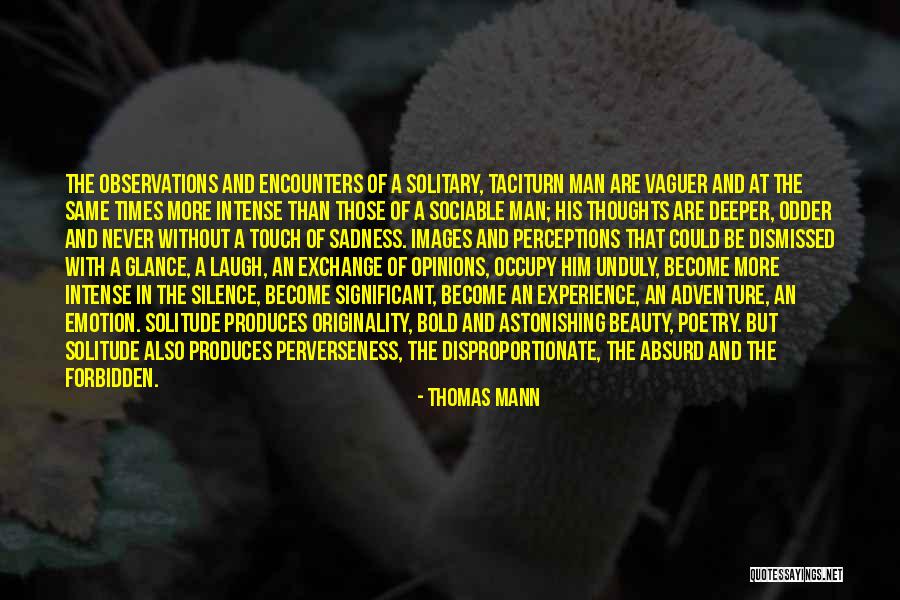 Thomas Mann Quotes 598288 Thomas Mann Quotes 598288