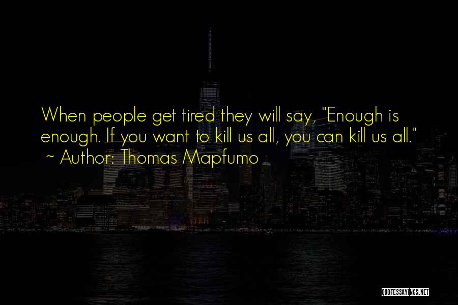 Thomas Mapfumo Quotes 598863