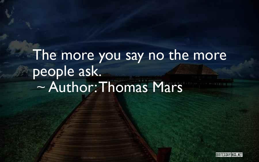 Thomas Mars Quotes 1171176