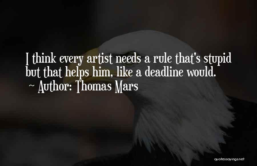 Thomas Mars Quotes 983842