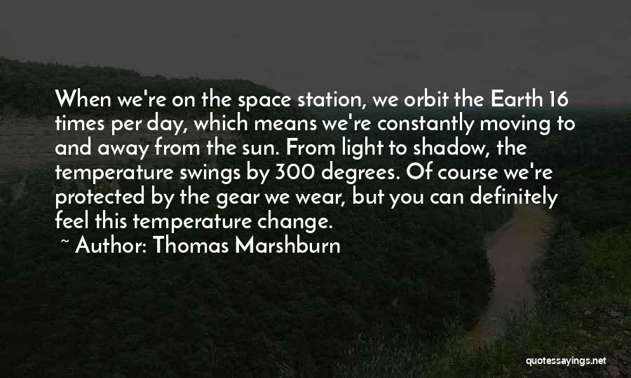 Thomas Marshburn Quotes 1118923