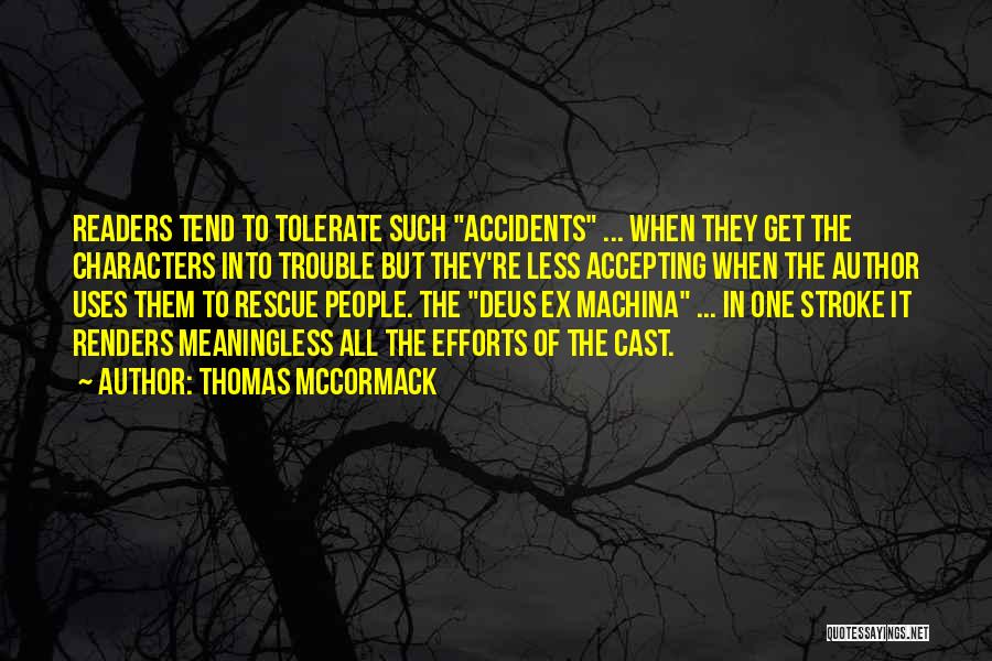 Thomas McCormack Quotes 310253