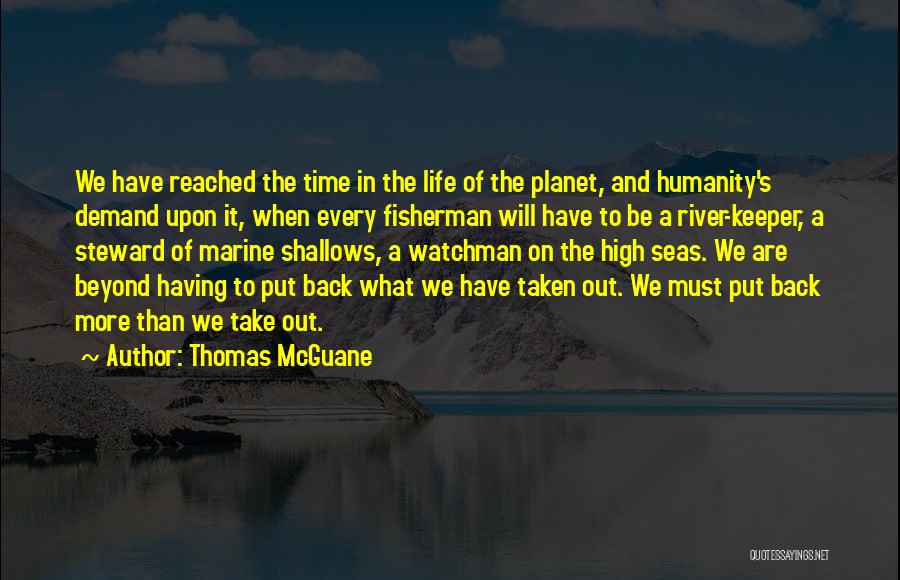 Thomas McGuane Quotes 1860687