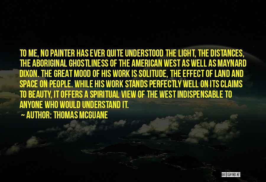 Thomas McGuane Quotes 1876647