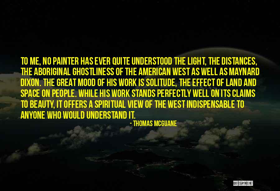 Thomas McGuane Quotes 1876647