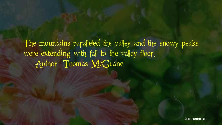 Thomas McGuane Quotes 868029