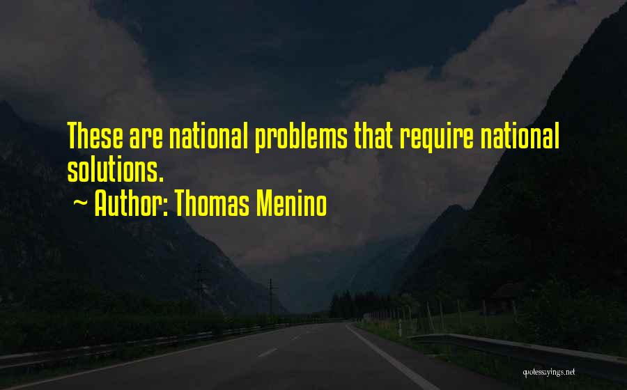 Thomas Menino Quotes 1179768