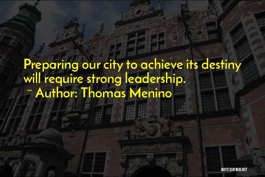 Thomas Menino Quotes 1274464