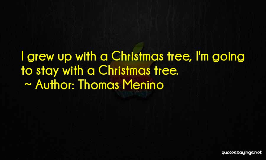 Thomas Menino Quotes 1593750