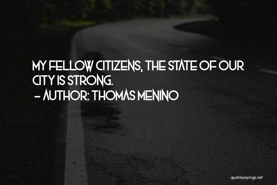 Thomas Menino Quotes 488111
