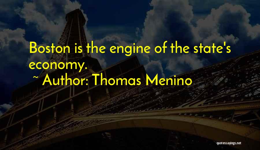 Thomas Menino Quotes 860570
