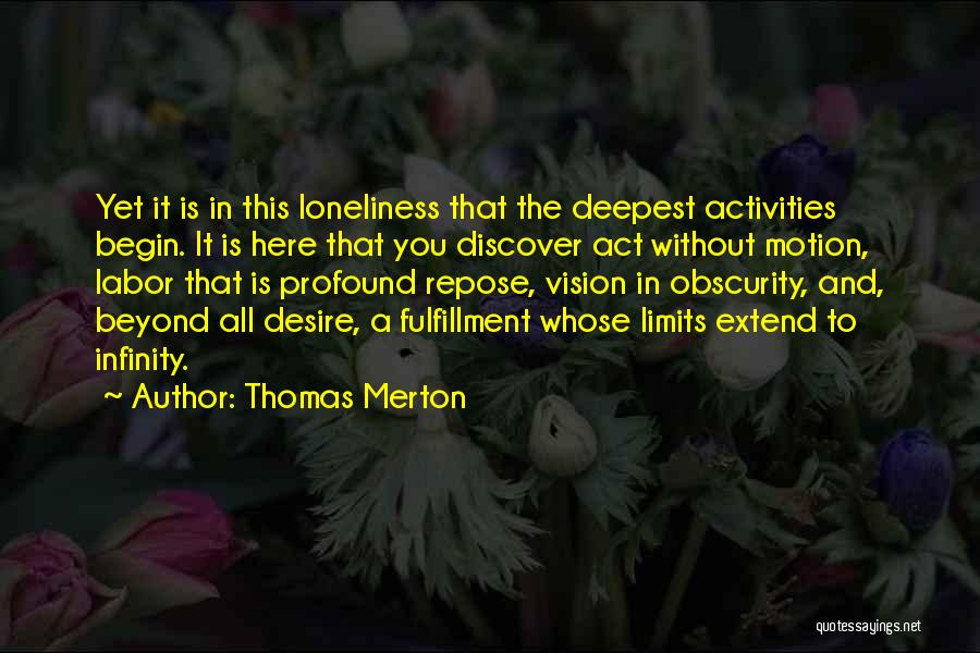 Thomas Merton Quotes 1107973