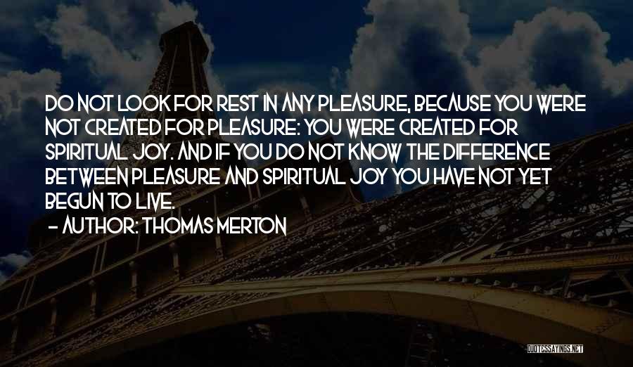 Thomas Merton Quotes 1149110