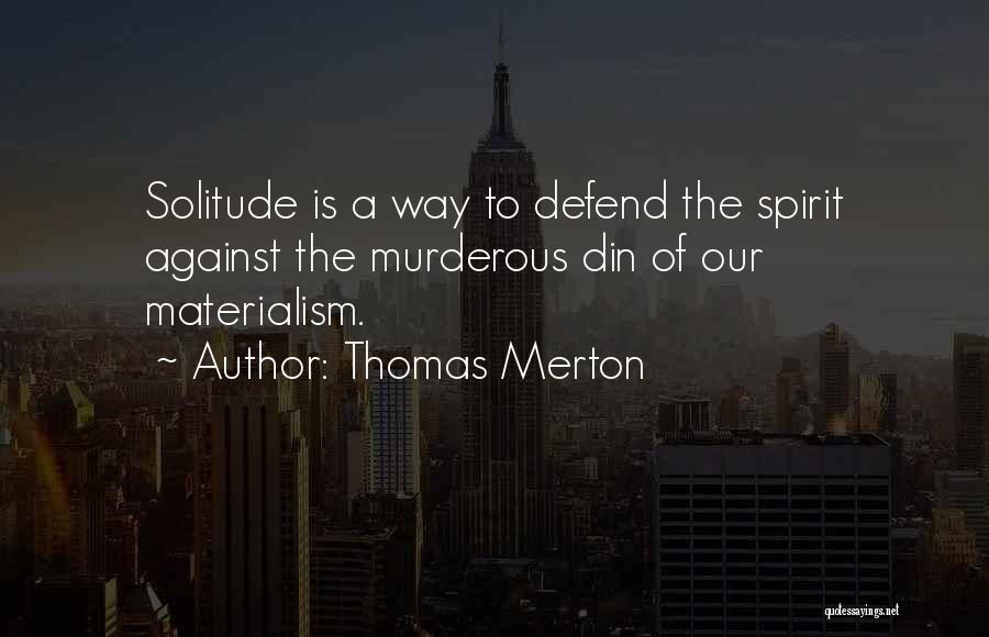 Thomas Merton Quotes 1522846