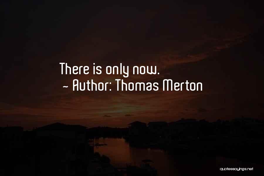 Thomas Merton Quotes 1903858