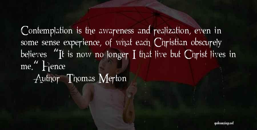 Thomas Merton Quotes 2263374