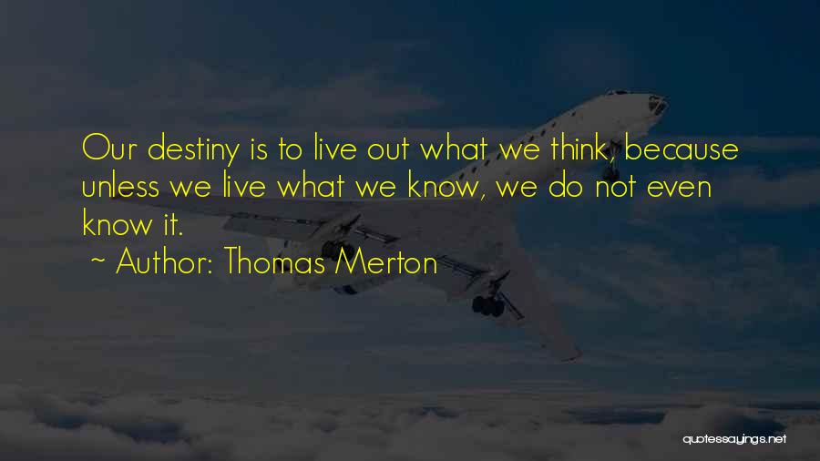 Thomas Merton Quotes 234367