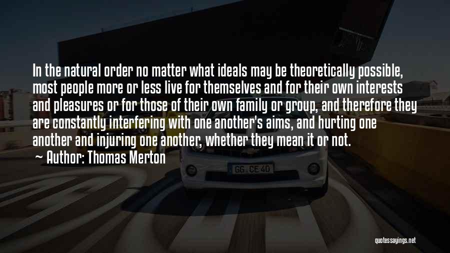 Thomas Merton Quotes 473602