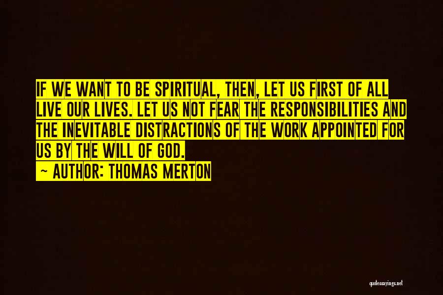 Thomas Merton Quotes 609963