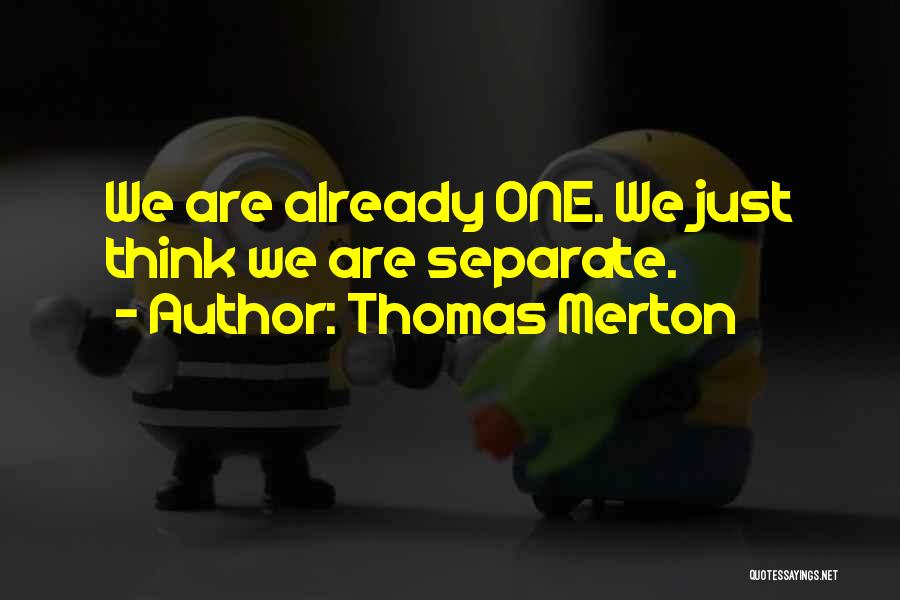 Thomas Merton Quotes 622171