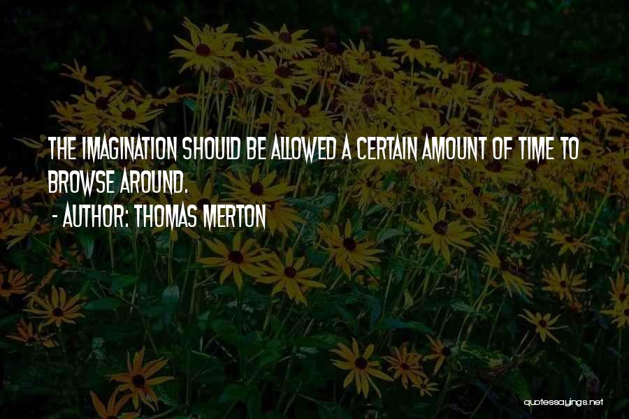 Thomas Merton Quotes 912860