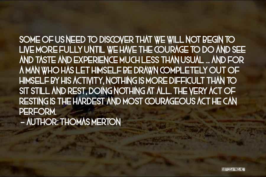 Thomas Merton Quotes 972690