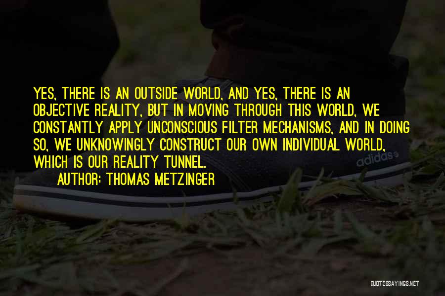 Thomas Metzinger Quotes 112403