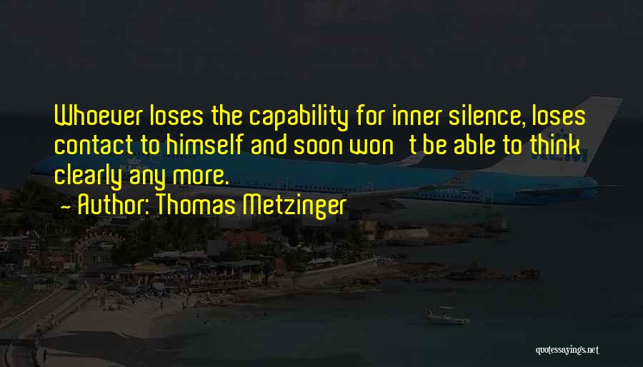 Thomas Metzinger Quotes 135127