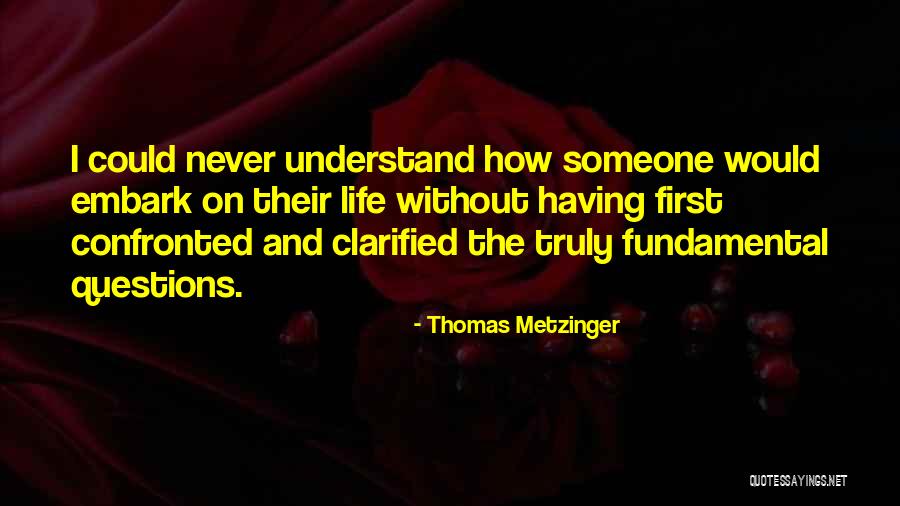 Thomas Metzinger Quotes 1417353