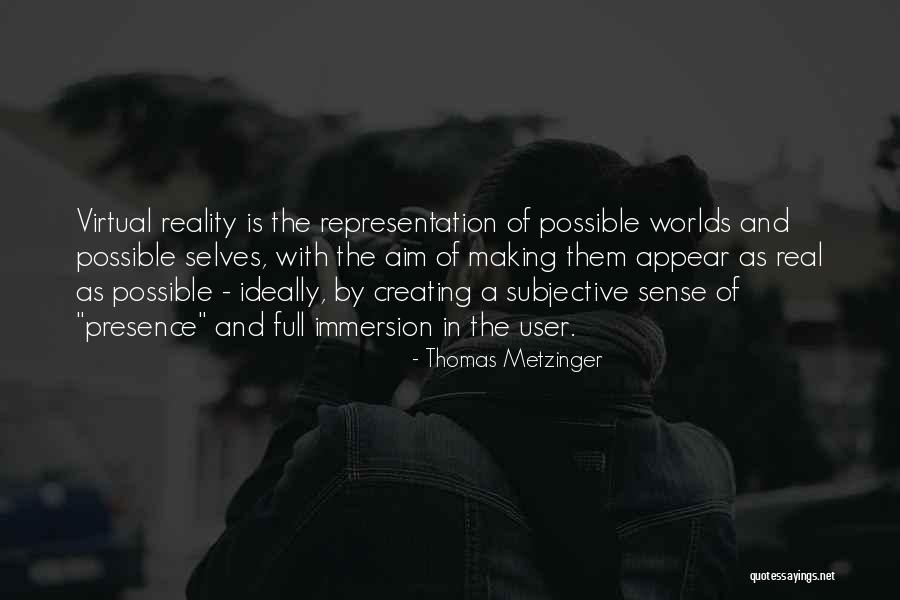 Thomas Metzinger Quotes 472708