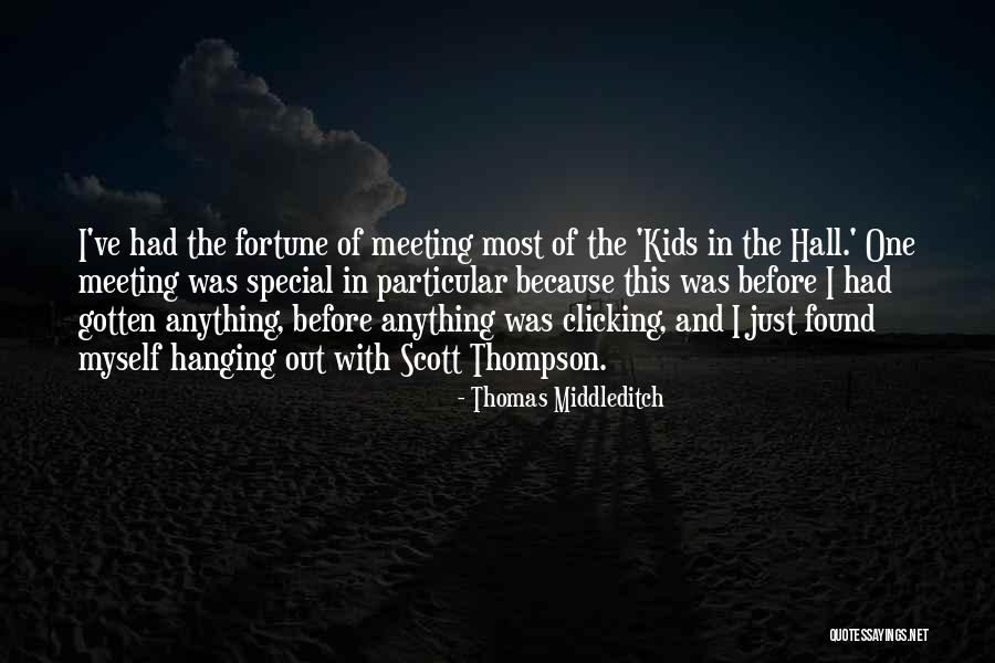 Thomas Middleditch Quotes 1163657 Thomas Middleditch Quotes 1163657