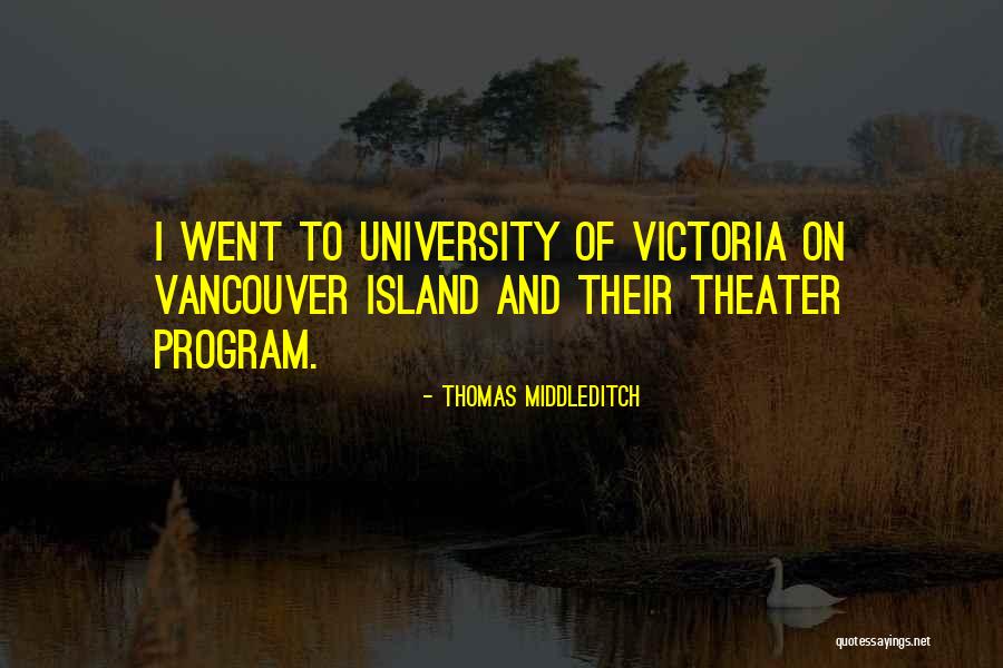 Thomas Middleditch Quotes 2089466 Thomas Middleditch Quotes 2089466
