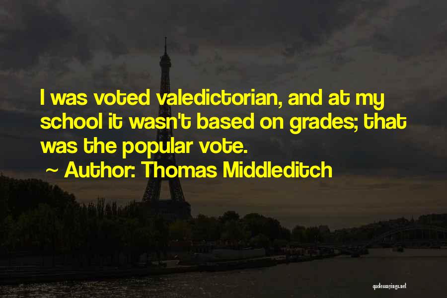 Thomas Middleditch Quotes 295770