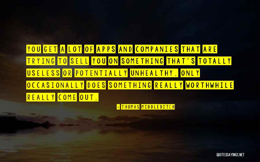 Thomas Middleditch Quotes 785014 Thomas Middleditch Quotes 785014