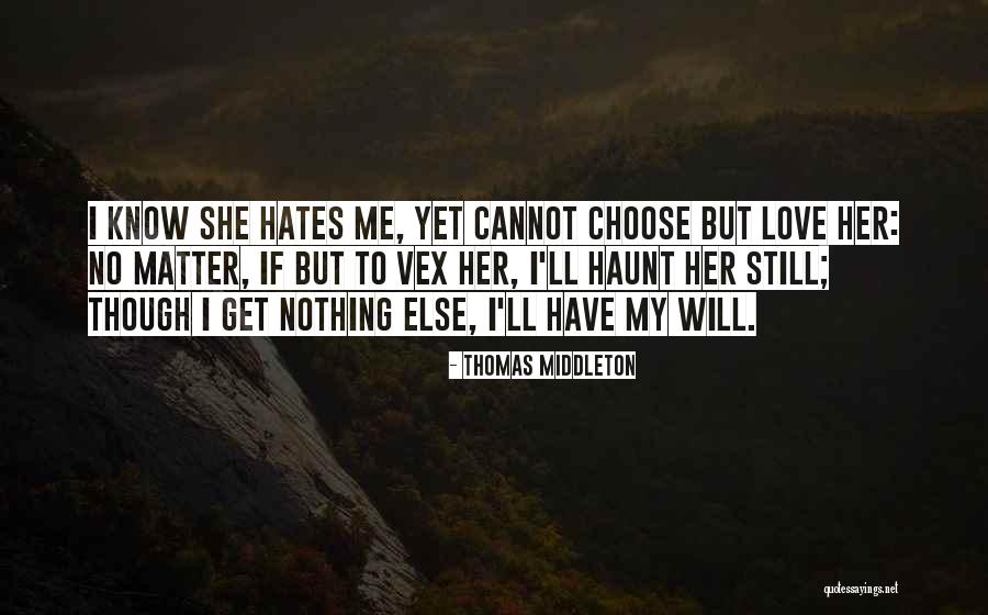 Thomas Middleton Quotes 1394570