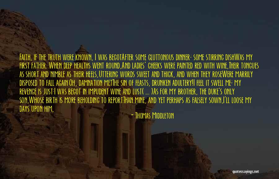 Thomas Middleton Quotes 2218125 Thomas Middleton Quotes 2218125