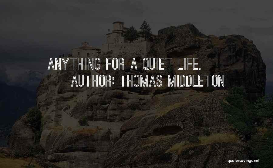 Thomas Middleton Quotes 457946