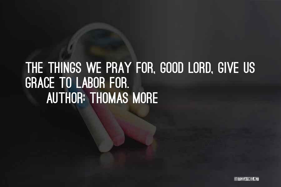 Thomas More Quotes 1130173