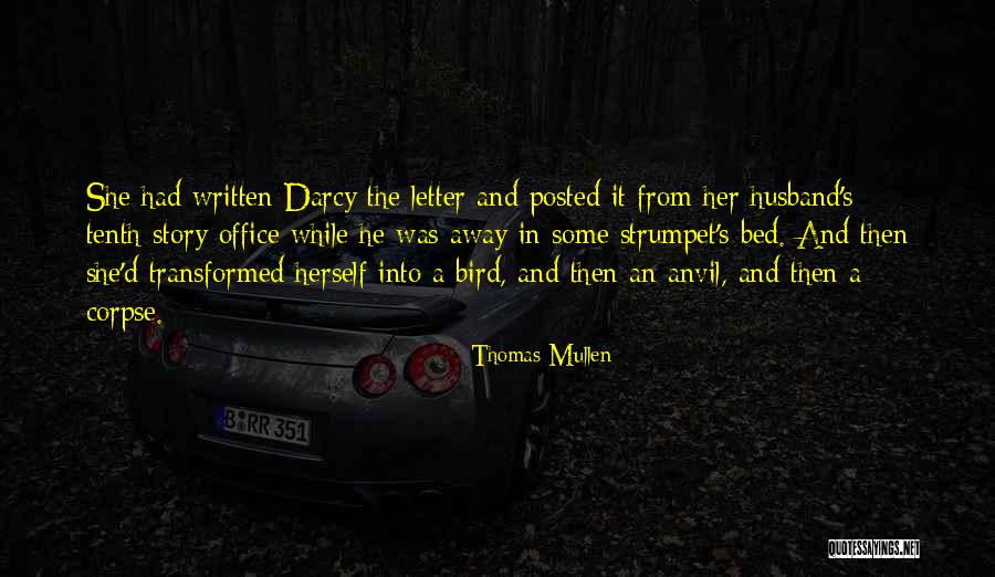 Thomas Mullen Quotes 1984388 Thomas Mullen Quotes 1984388