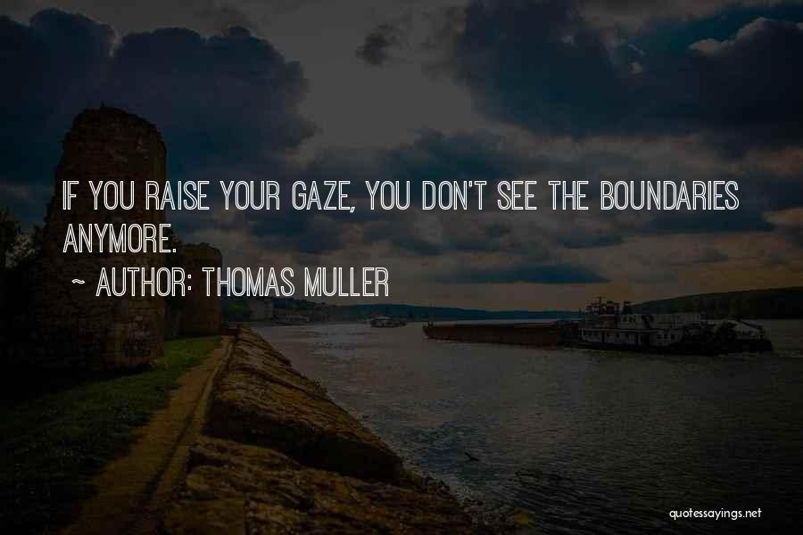 Thomas Muller Quotes 2031800