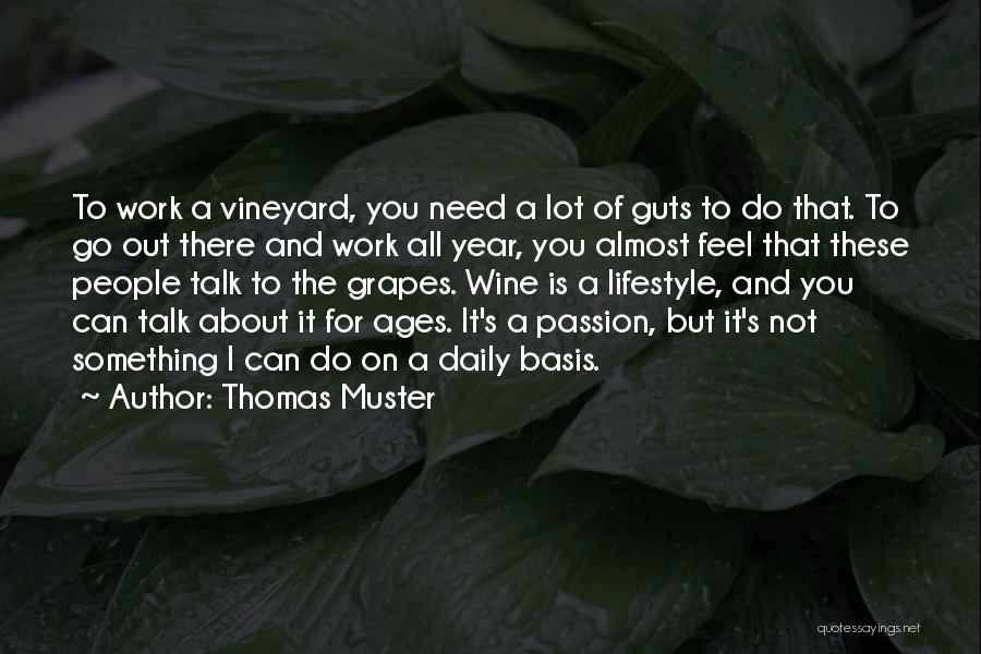 Thomas Muster Quotes 664198