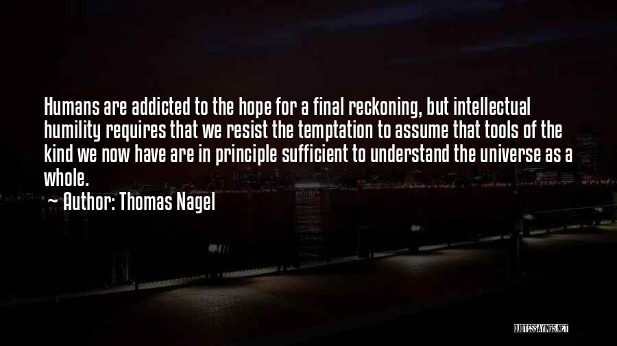 Thomas Nagel Quotes 1127815